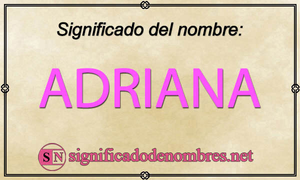 Significado de Adriana