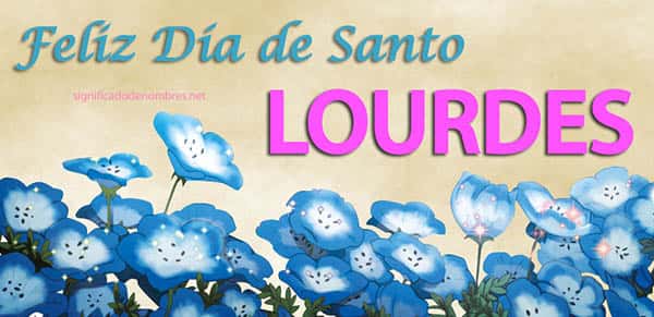 Imágenes para felicitar a Lourdes