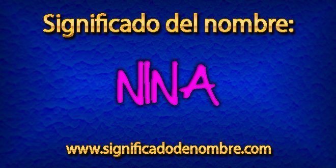 Significado de Nina