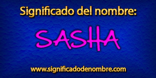 Significado de Sasha